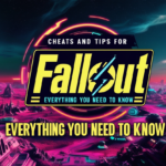 Cheats and Tips for Fallout